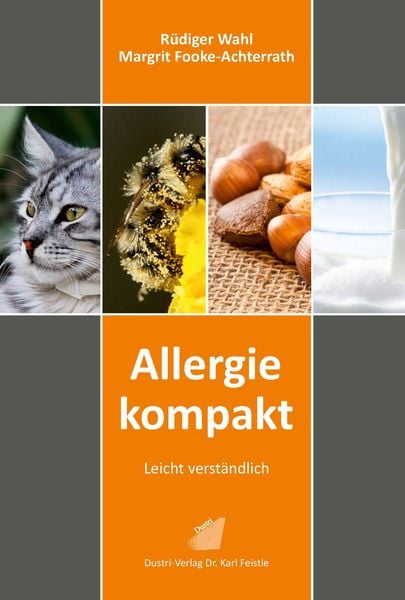 Allergie kompakt, Taschenbuch von Rüdiger Wahl,Margrit Fooke-Achterrath, Dustri-Verlag, 978-3-87185-601-3