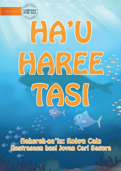 Produktbild: I See The Sea (Tetun edition) - Ha'u haree tasi