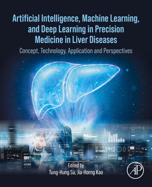Produktbild: Artificial Intelligence, Machine Learning, and Deep Learning in Precision Medicine in Liver Diseases
