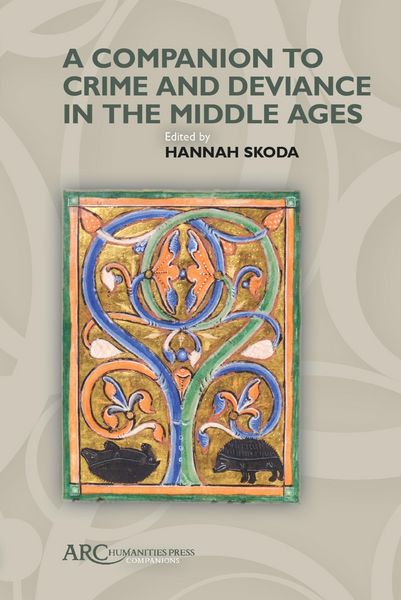 Produktbild: A Companion to Crime and Deviance in the Middle Ages