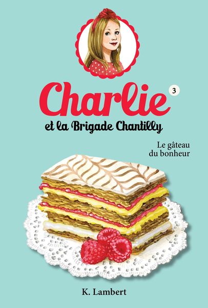 Produktbild: Charlie et la brigade Chantilly 3