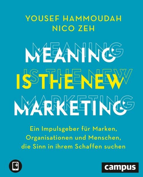 Produktbild: Meaning is the New Marketing