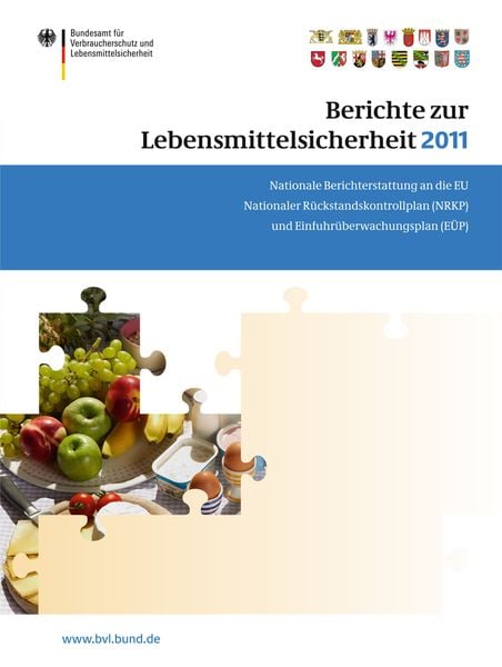 Berichte zur Lebensmittelsicherheit 2011, Taschenbuch von , Springer Basel, 9783034806695
