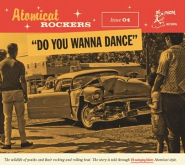 Atomicat Rockers Vol. 04 - Do You Wanna Dance - Various, CD