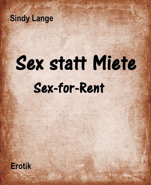 Sex statt Miete