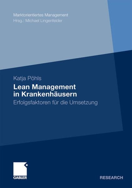 Lean Management in Krankenhäusern, Taschenbuch von Katja Pöhls, Betriebswirtschaftlicher Verlag Gabler, 9783834932310