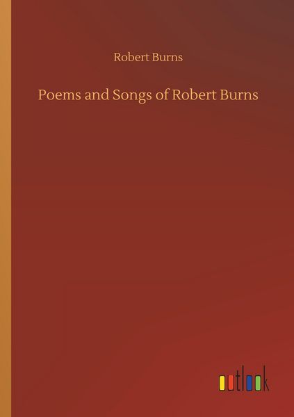 Produktbild: Poems and Songs of Robert Burns