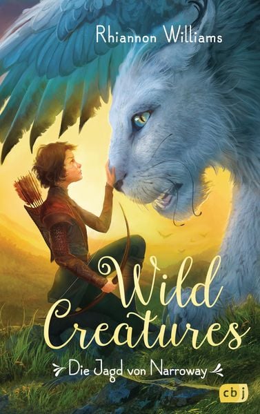 Wild Creatures - Die Jagd von Narroway, Gebundene Ausgabe von Rhiannon Williams, CBJ, 978-3-570-16558-4
