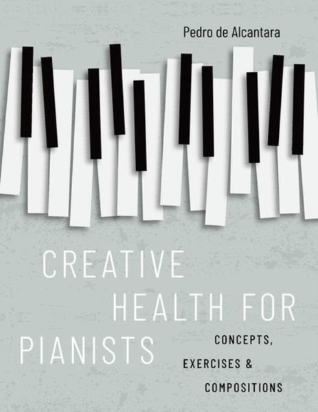 Produktbild: Creative Health for Pianists