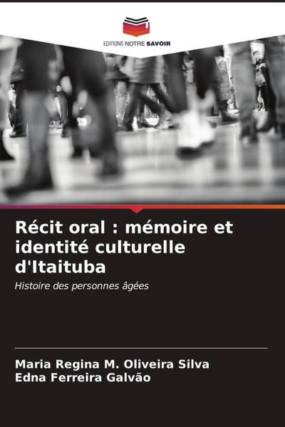 Produktbild: R&eacute;cit oral : m&eacute;moire et identit&eacute; culturelle d'Itaituba