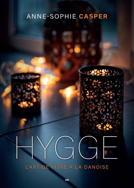 Produktbild: Hygge - L'art de vivre &agrave; la danoise