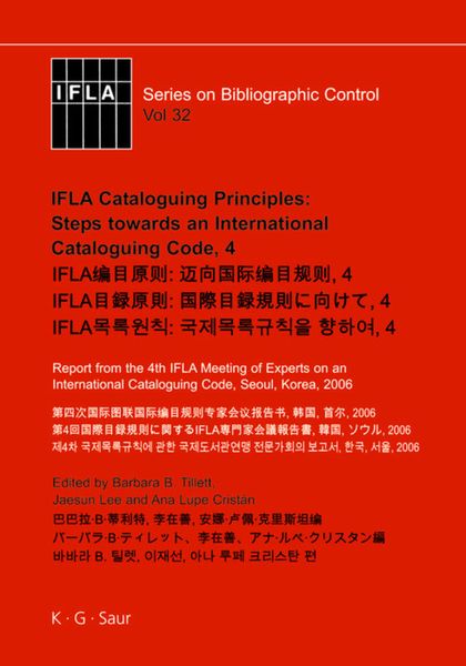 Produktbild: IFLA Cataloguing Principles: Steps towards an International Cataloguing Code, 4