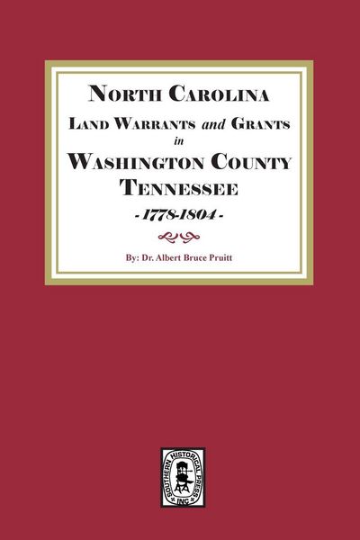 Produktbild: North Carolina Land Warrants and Grants in Washington County, Tennessee, 1778-1804.