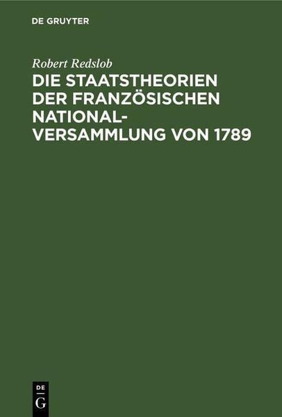 Produktbild: Die Staatstheorien der Franz&ouml;sischen Nationalversammlung von 1789