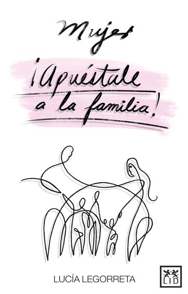 Produktbild: Mujer, &iexcl;apu&eacute;stale a la familia!