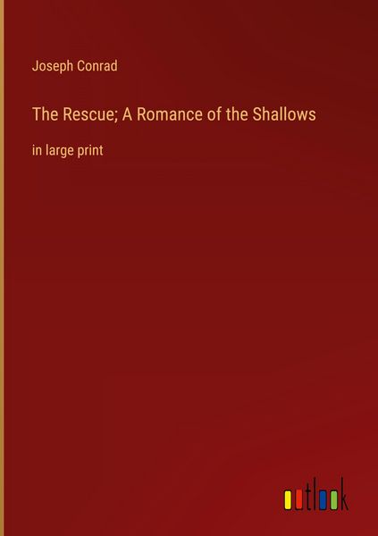 Produktbild: The Rescue; A Romance of the Shallows