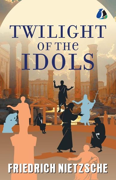 Produktbild: The Twilight of the Idols