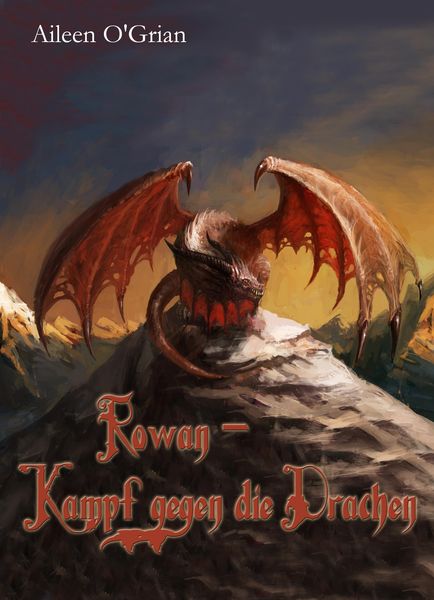 Produktbild: Rowan - Kampf gegen die Drachen