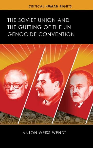 Produktbild: The Soviet Union and the Gutting of the UN Genocide Convention