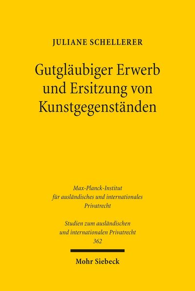 Produktbild: Gutgl&auml;ubiger Erwerb und Ersitzung von Kunstgegenst&auml;nden
