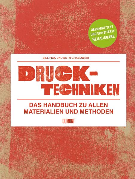 Produktbild: Drucktechniken. Das Handbuch zu allen Materialien und Methoden