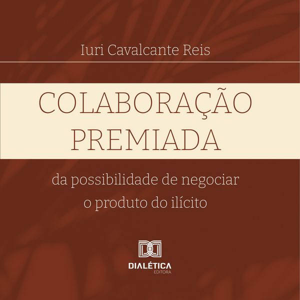 Colaboração premiada - Iuri Cavalcante Reis, Audio, 9786527085805