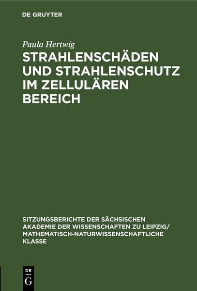 Produktbild: Strahlensch&auml;den und Strahlenschutz im Zellul&auml;ren Bereich