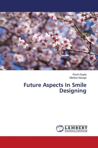 Produktbild: Future Aspects In Smile Designing