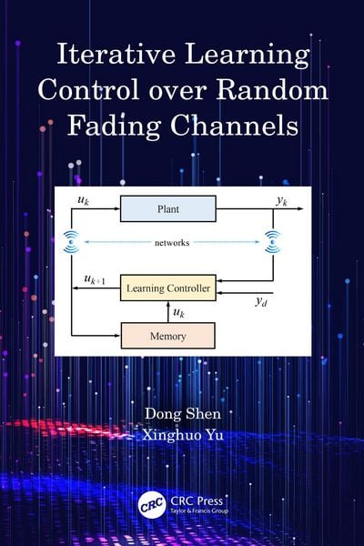 Produktbild: Iterative Learning Control over Random Fading Channels