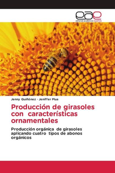 Produktbild: Producci&oacute;n de girasoles con caracter&iacute;sticas ornamentales