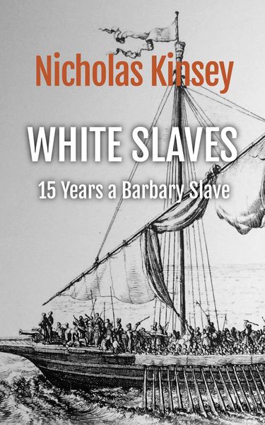 Produktbild: White Slaves: 15 Years a Barbary Slave