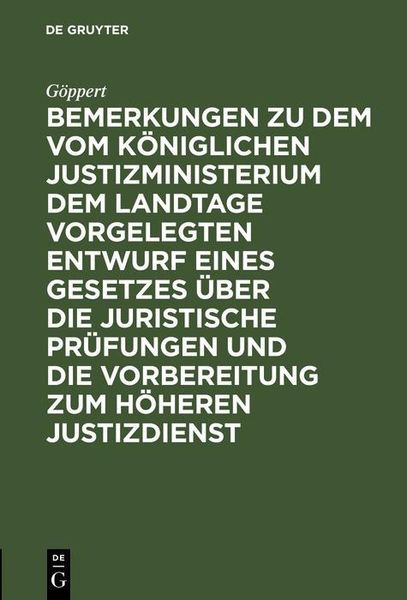 Produktbild: Bemerkungen zu dem vom K&ouml;niglichen Justizministerium dem Landtage vorgelegten Entwurf eines Gesetzes &uuml;ber die juristische Pr&uuml;fungen und die Vorbereitu