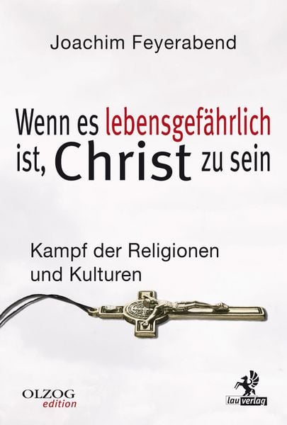 Produktbild: Wenn es lebensgef&auml;hrlich ist, Christ zu sein