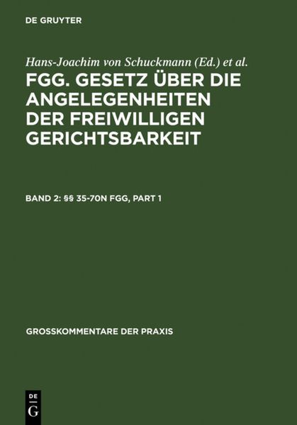 Produktbild: FGG. Gesetz &uuml;ber die Angelegenheiten der freiwilligen Gerichtsbarkeit / &sect;&sect; 35-70n FGG