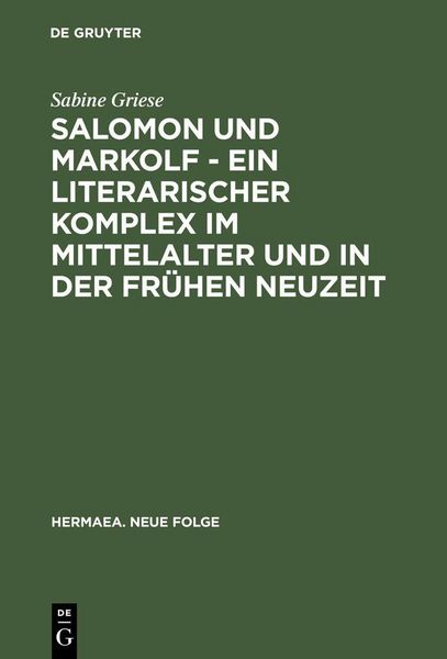 Produktbild: Salomon und Markolf - Ein literarischer Komplex im Mittelalter und in der fr&uuml;hen Neuzeit
