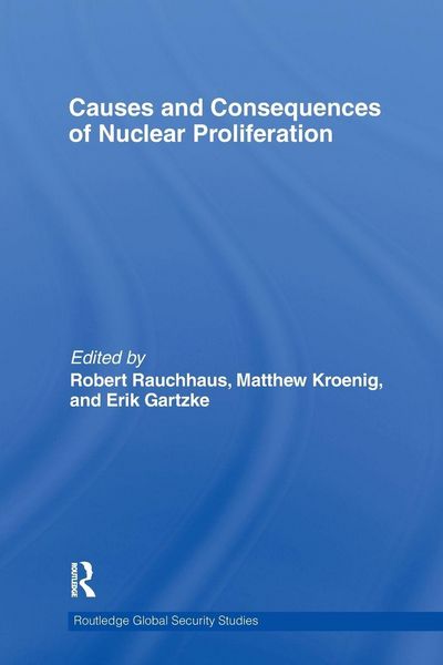 Produktbild: Causes and Consequences of Nuclear Proliferation