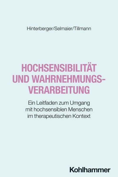 Produktbild: Hochsensibilit&auml;t und Wahrnehmungsverarbeitung
