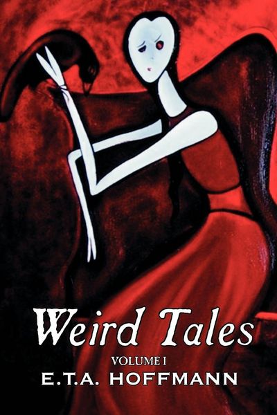 Produktbild: Weird Tales. Vol. I by E.T A. Hoffman, Fiction, Fantasy