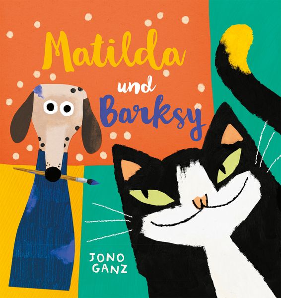 Matilda und Barksy (Kunst für Kinder), Gebundene Ausgabe von Jono Ganz, Midas Kinderbuch, 978-3-03876-353-6