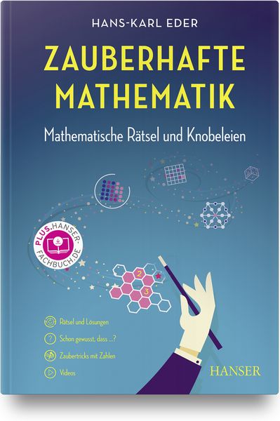 Zauberhafte Mathematik, Gebundene Ausgabe von Hans-Karl Eder, Carl Hanser, 978-3-446-46595-4