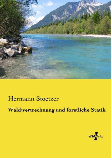 Produktbild: Waldwertrechnung und forstliche Statik