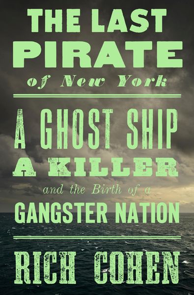 Produktbild: Cohen, R: The Last Pirate of New York