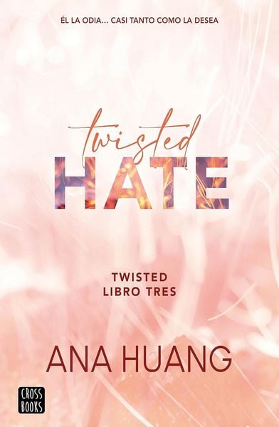 Produktbild: Twisted Hate: &Eacute;l La Odia... Casi Tanto Como La Desea