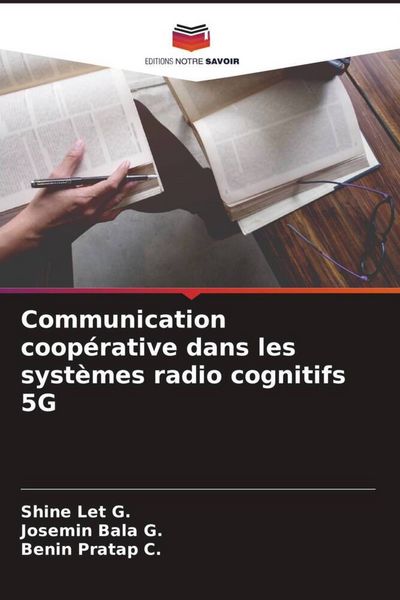 Produktbild: Communication coop&eacute;rative dans les syst&egrave;mes radio cognitifs 5G