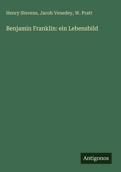 Produktbild: Benjamin Franklin: ein Lebensbild
