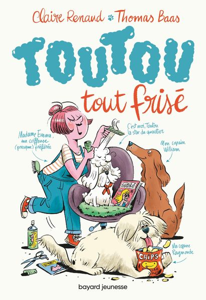 Produktbild: Toutou tout fris&eacute;, Tome 01