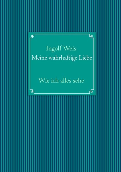 Produktbild: Meine wahrhaftige Liebe