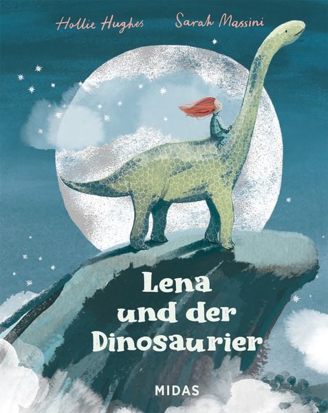 Lena und der Dinosaurier, Gebundene Ausgabe von Hollie Hughes, Midas Kinderbuch, 9783038762775
