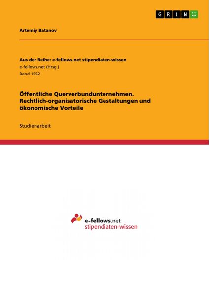 Produktbild: &Ouml;ffentliche Querverbundunternehmen. Rechtlich-organisatorische Gestaltungen und &ouml;konomische Vorteile