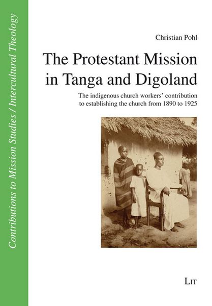 Produktbild: The Protestant Mission in Tanga and Digoland